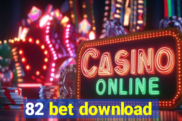 82 bet download